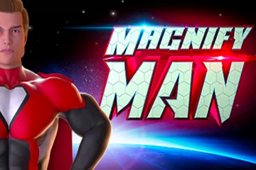 Magnify Man