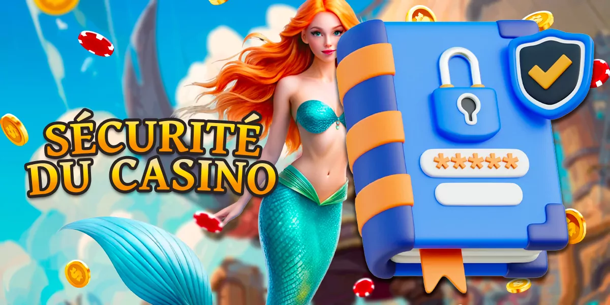 Sécurité et fiabilité du casino